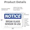 Signmission Glass Break Sensor In Use, 24 in W x Rectangle, Vinyl Decal OS-2PACK-NS-D-1824-L-13108 - alternate 5
